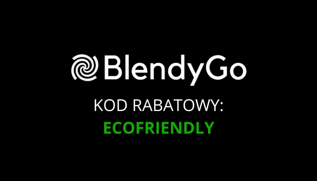 BlendyGo kod rabatowy to: ECOFRIENDLY