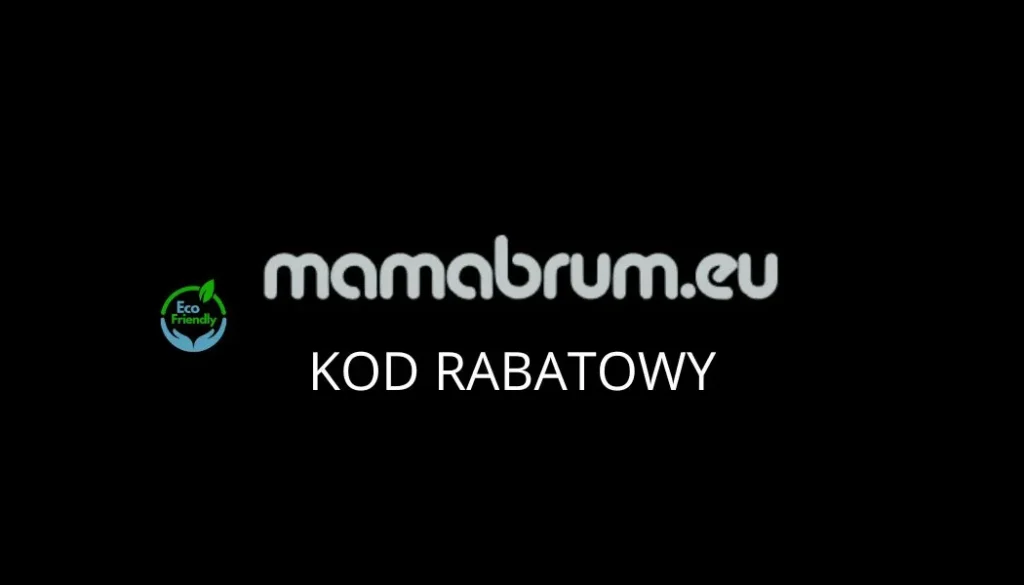 Mamabrum kod rabatowy od Eco Friendly